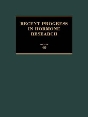 cover image of Recent Progress in Hormone Research, Volume 49